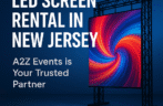 LED Screen Rental in New Jersey – A2Z Events is Your Trusted Partner